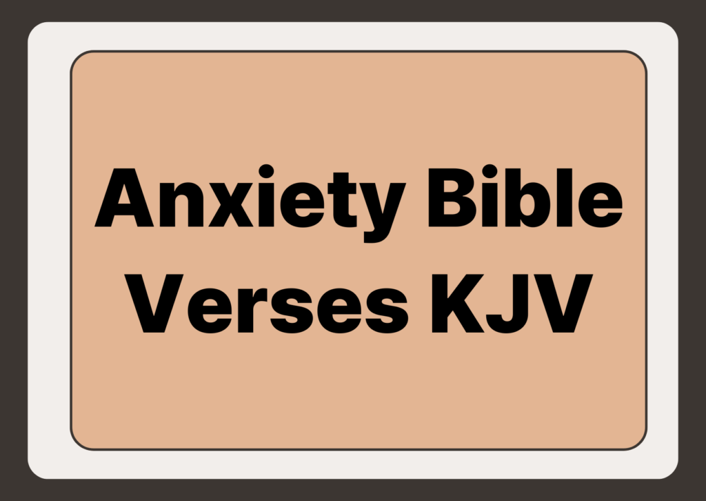 Anxiety Bible Verses