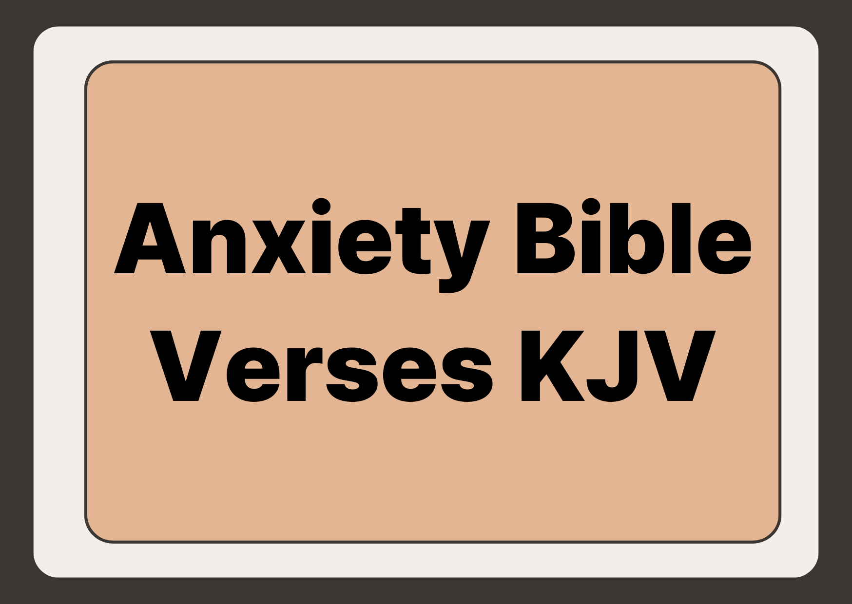 Anxiety Bible Verses