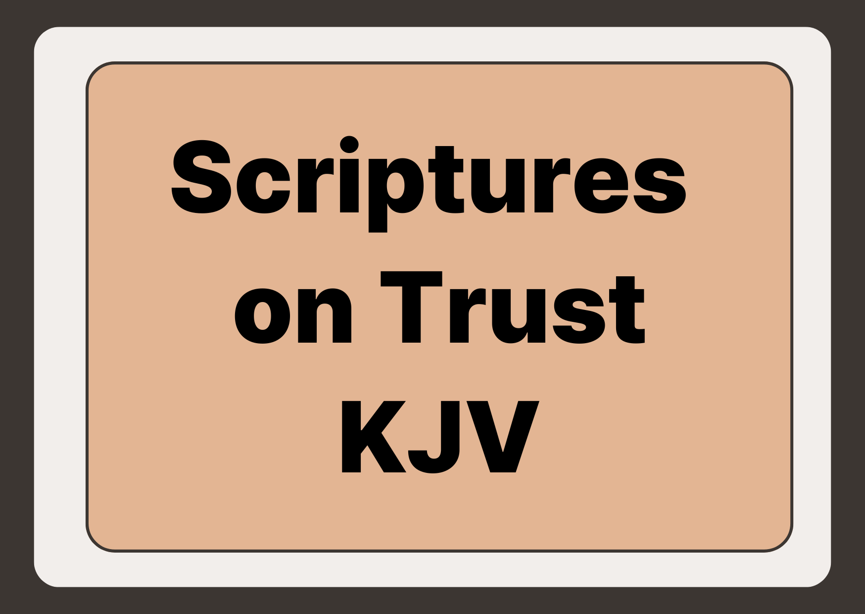 Scriptures on Trust